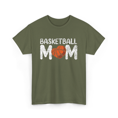 Basketball Mom Love Basketball T-Shirt - Military Green