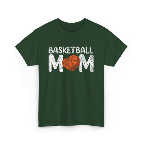 Basketball Mom Love Basketball T-Shirt - Forest Green