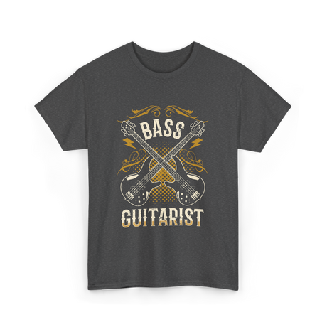 Bass Guitarist Musician Music Band T-Shirt - Dark Heather