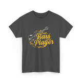 Bass Player Musician Guitar T-Shirt - Dark Heather