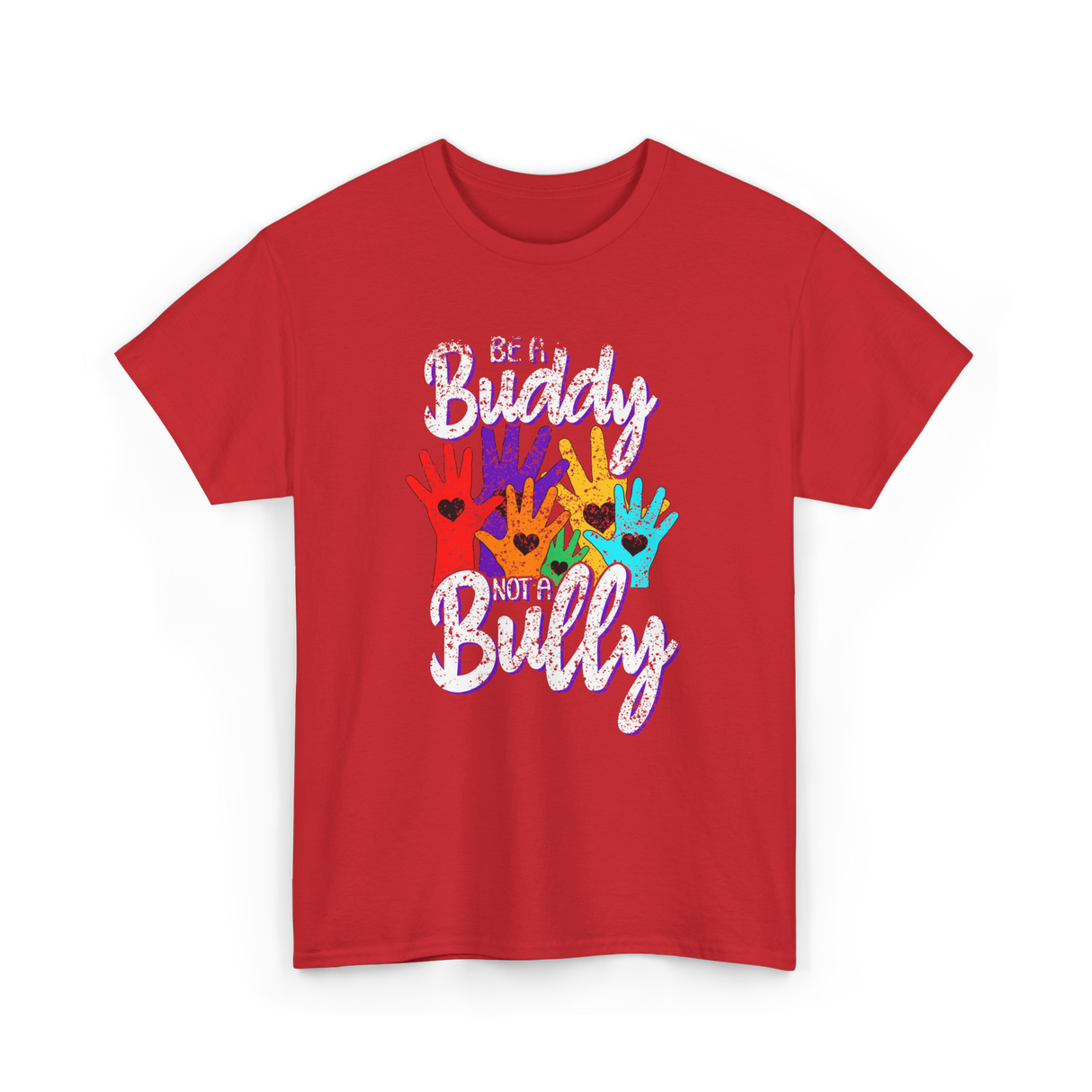 Be A Buddy Not A Bully Kindness T-Shirt - Red