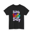 Be A Buddy Not A Bully Kindness T-Shirt - Black