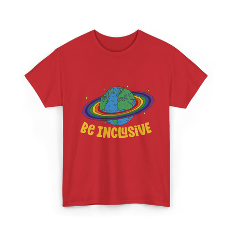 Be Inclusive Rainbow Pride Inclusion T-Shirt - Red