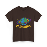 Be Inclusive Rainbow Pride Inclusion T-Shirt - Dark Chocolate