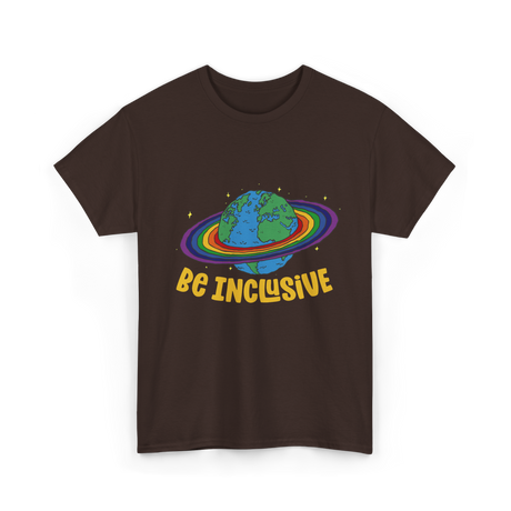 Be Inclusive Rainbow Pride Inclusion T-Shirt - Dark Chocolate