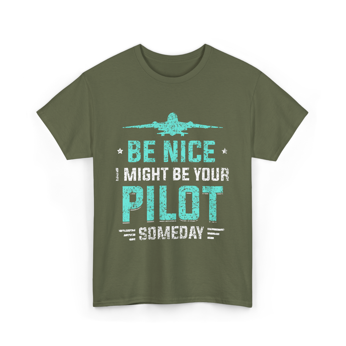 Be Nice Pilot Aviator T-Shirt - Military Green