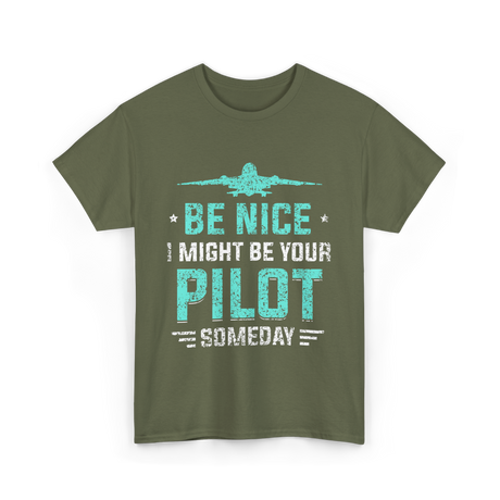 Be Nice Pilot Aviator T-Shirt - Military Green