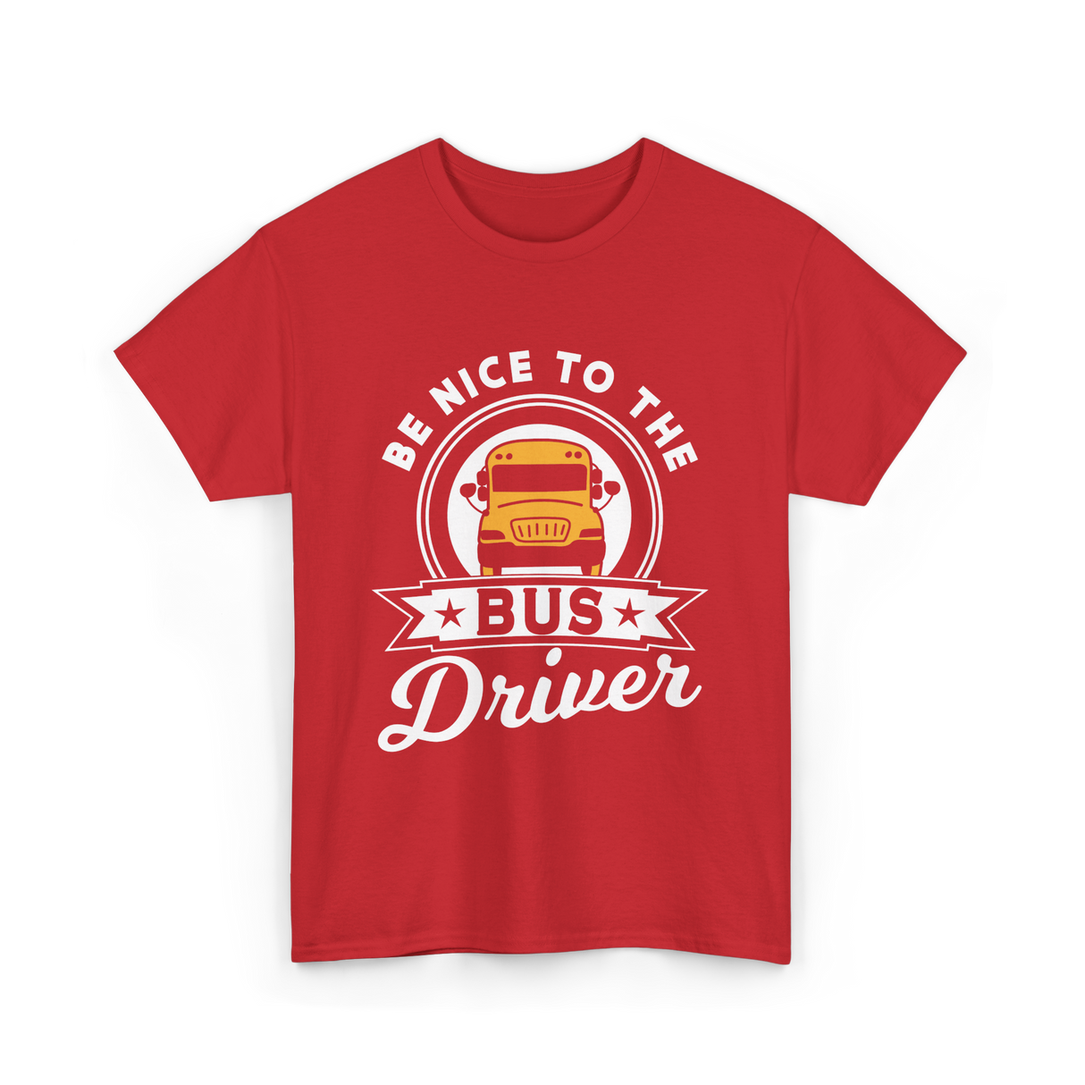 Be Nice To The Bus Driver Bus T-Shirt - Red