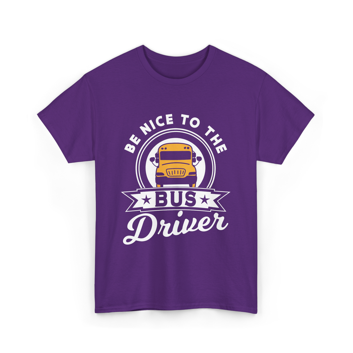 Be Nice To The Bus Driver Bus T-Shirt - Purple