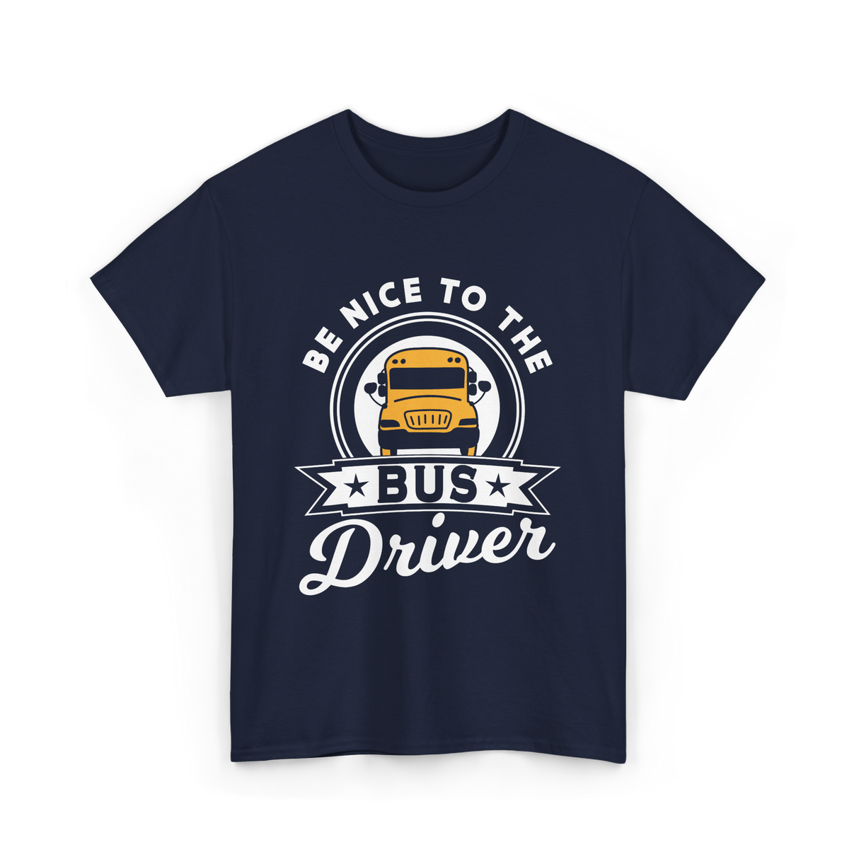 Be Nice To The Bus Driver Bus T-Shirt - Navy