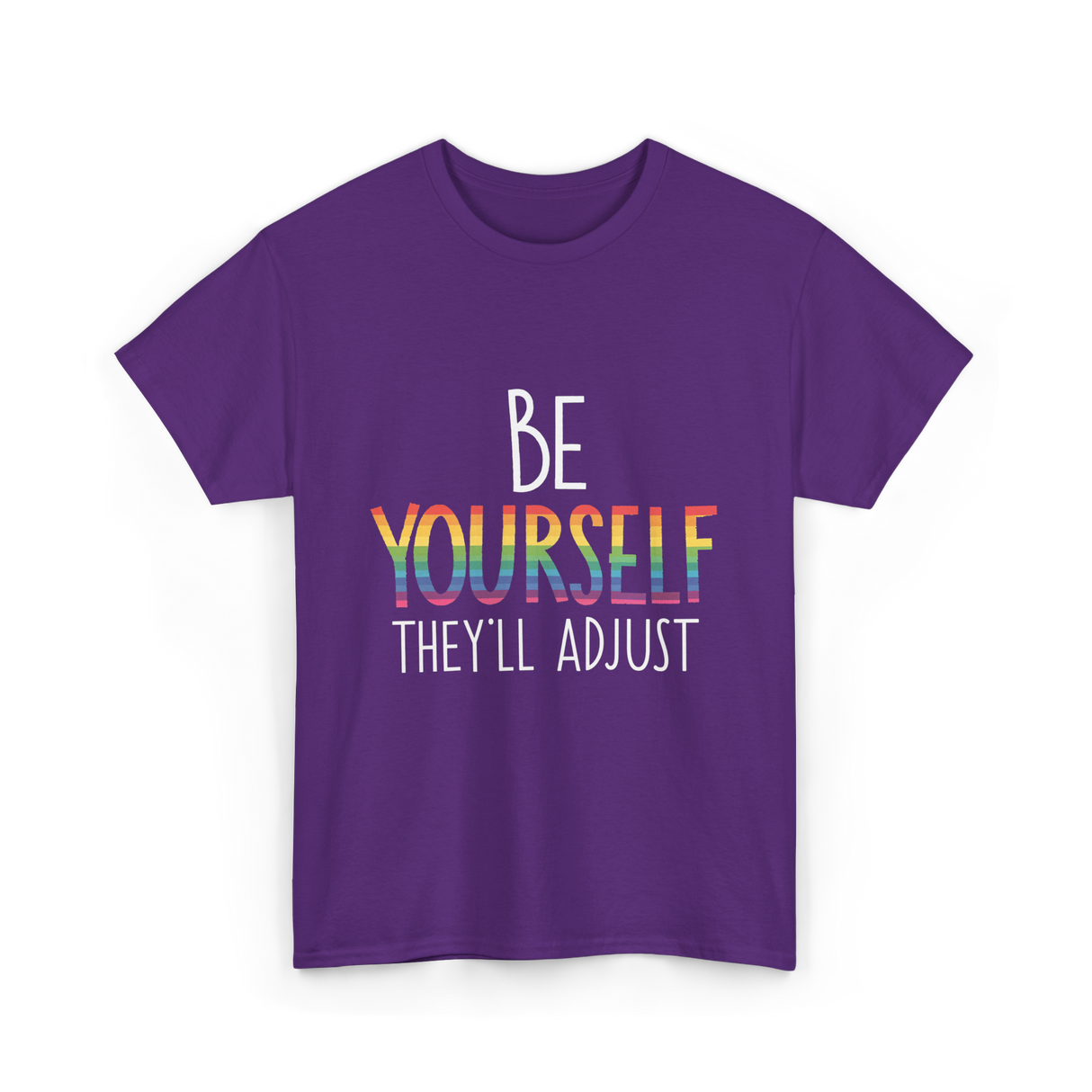 Be Yourself Theyll Adjust LGBTQ Ally T-Shirt - Purple