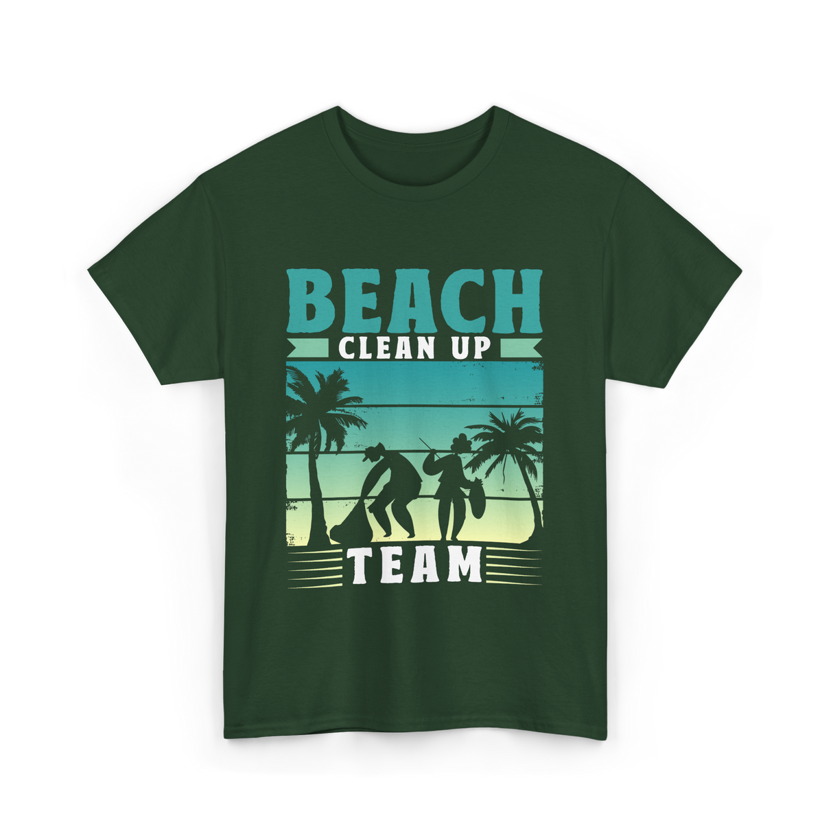 Beach Team Cleanup T-Shirt - Forest Green