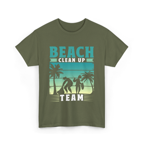 Beach Team Cleanup T-Shirt - Military Green