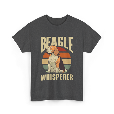 Beagle Whisperer Beagle Lover T-Shirt - Dark Heather