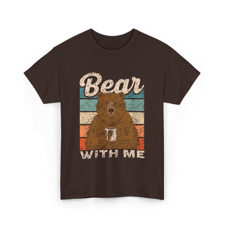 Bear With Me Bears Animal T-Shirt - Dark Chocolate