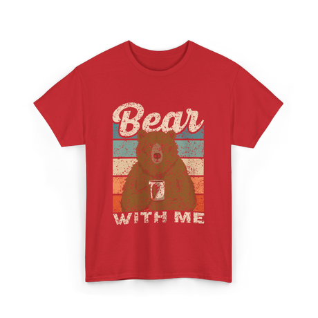 Bear With Me Bears Animal T-Shirt - Red