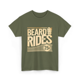 Beard Rides Beard T-Shirt - Military Green