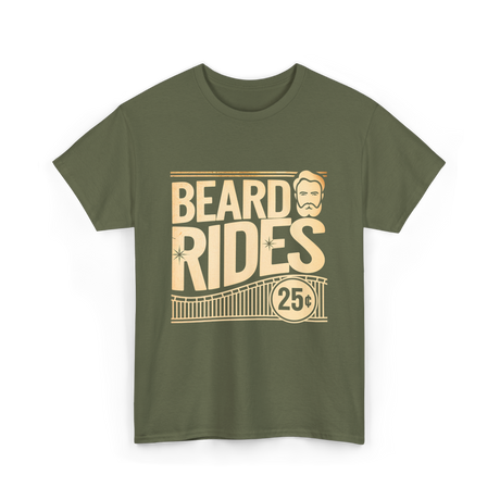 Beard Rides Beard T-Shirt - Military Green