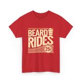 Beard Rides Beard T-Shirt - Red