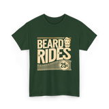 Beard Rides Beard T-Shirt - Forest Green