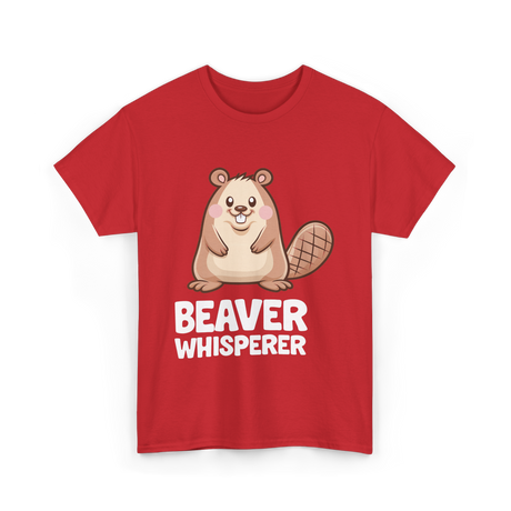 Beaver Whisperer Beaver Lover T-Shirt - Red