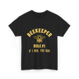 Beekeeper Rule 1 Save Bees T-Shirt - Black