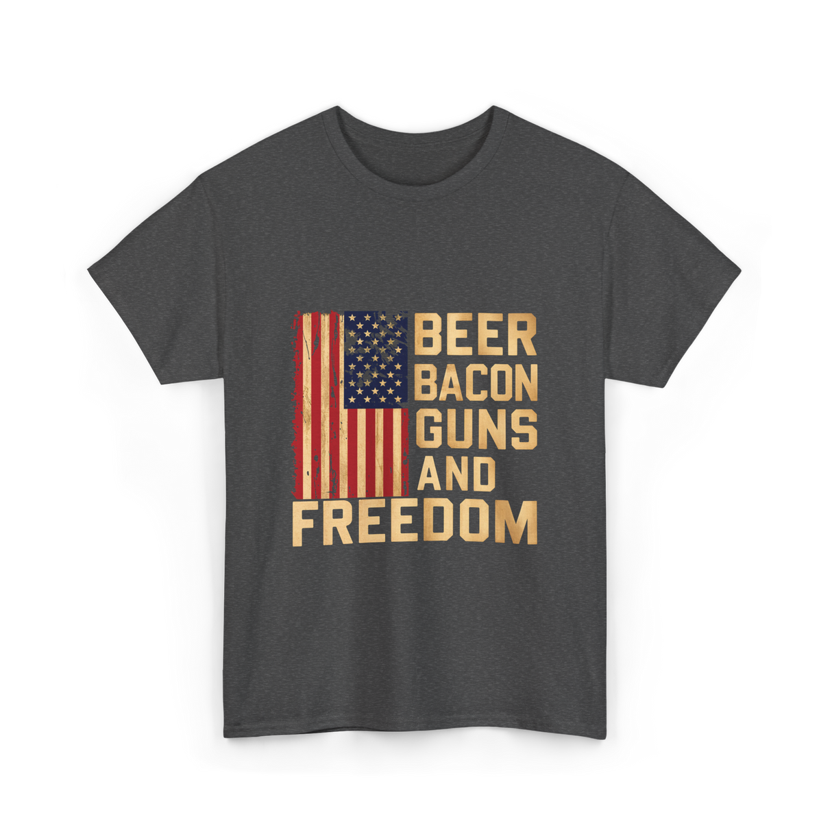 Beer Bacon Guns Freedom Patriotism T-Shirt - Dark Heather