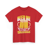 Beer Me I'm Getting Married Beer T-Shirt - Red