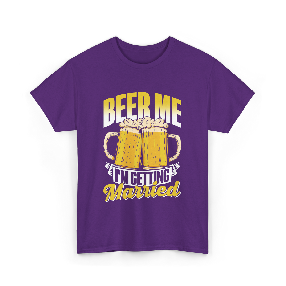 Beer Me I'm Getting Married Beer T-Shirt - Purple