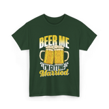 Beer Me I'm Getting Married Beer T-Shirt - Forest Green