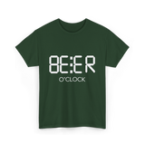 Beer O'Clock Beer Time Drinkers T-Shirt - Forest Green