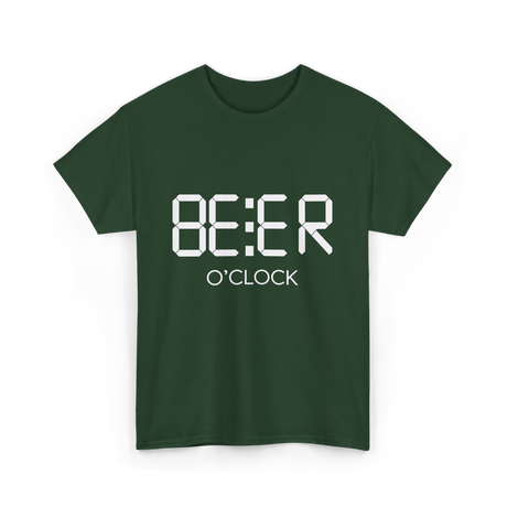 Beer O'Clock Beer Time Drinkers T-Shirt - Forest Green