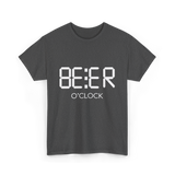 Beer O'Clock Beer Time Drinkers T-Shirt - Dark Heather