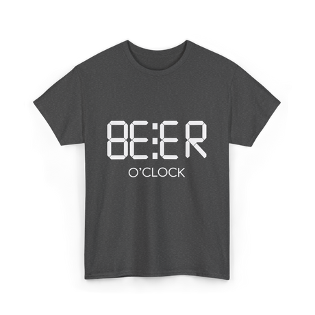 Beer O'Clock Beer Time Drinkers T-Shirt - Dark Heather