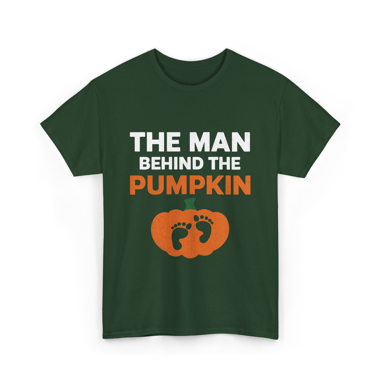 Behind the Pumpkin Dad T-Shirt - Forest Green