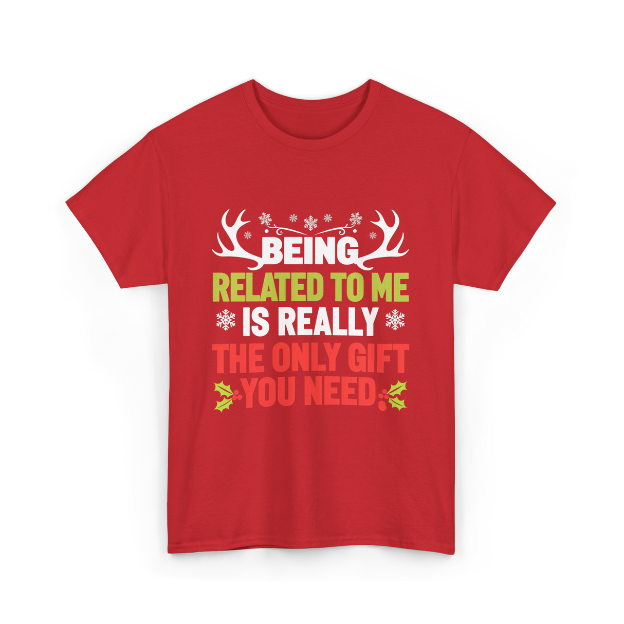 Being Related To Me Family T-Shirt - Red