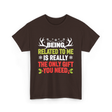 Being Related To Me Family T-Shirt - Dark Chocolate