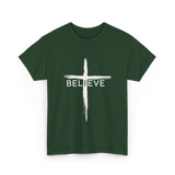 Believe Christian Cross Faith T-Shirt - Forest Green