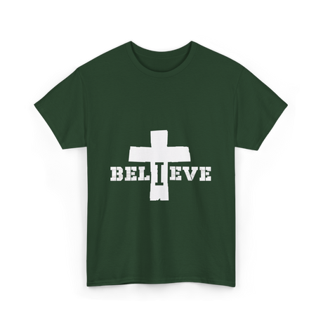 Believe Christian Faith T-Shirt - Forest Green