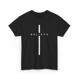 Believe Cross Faith Religion T-Shirt - Black