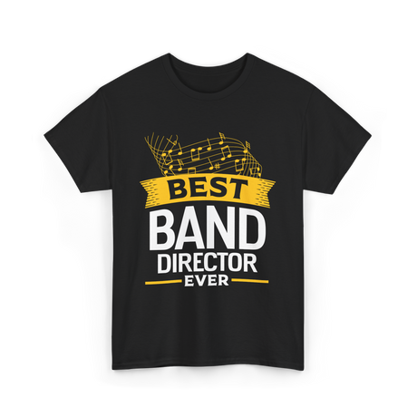 Best Band Director Music Director T-Shirt - Black