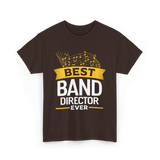 Best Band Director Music Director T-Shirt - Dark Chocolate