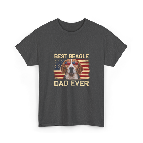 Best Beagle Dad Ever Beagle Dog T-Shirt - Dark Heather