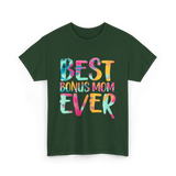 Best Bonus Mom Ever Bonus Mom T-Shirt - Forest Green