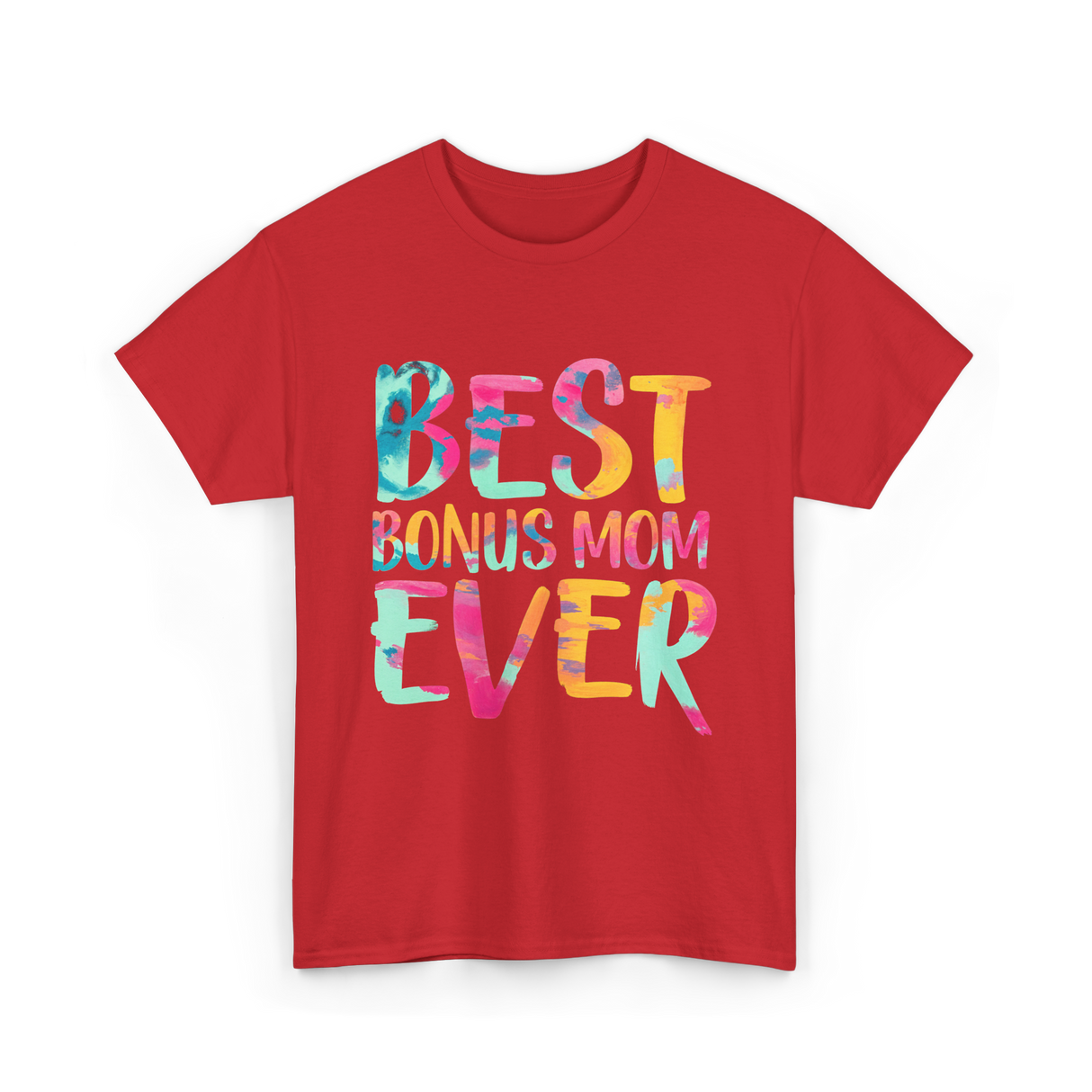 Best Bonus Mom Ever Bonus Mom T-Shirt - Red