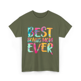 Best Bonus Mom Ever Bonus Mom T-Shirt - Military Green