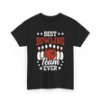 Best Bowling Team Ever Bowling T-Shirt - Black