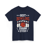 Best Bowling Team Ever Bowling T-Shirt - Navy