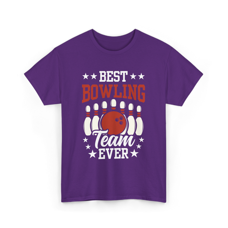 Best Bowling Team Ever Bowling T-Shirt - Purple