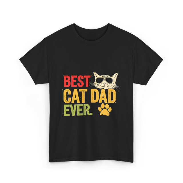 Best Cat Dad Ever Cat Dad T-Shirt - Black